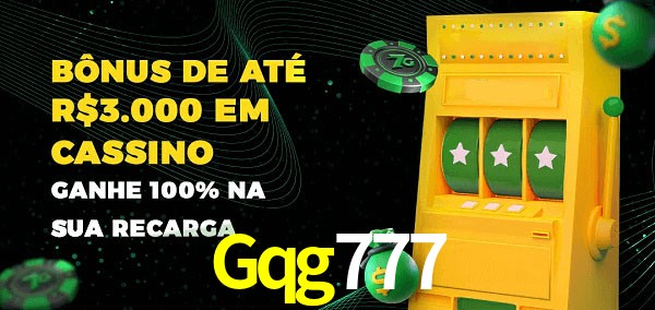 Gqg777 melhor bônus de depósito
